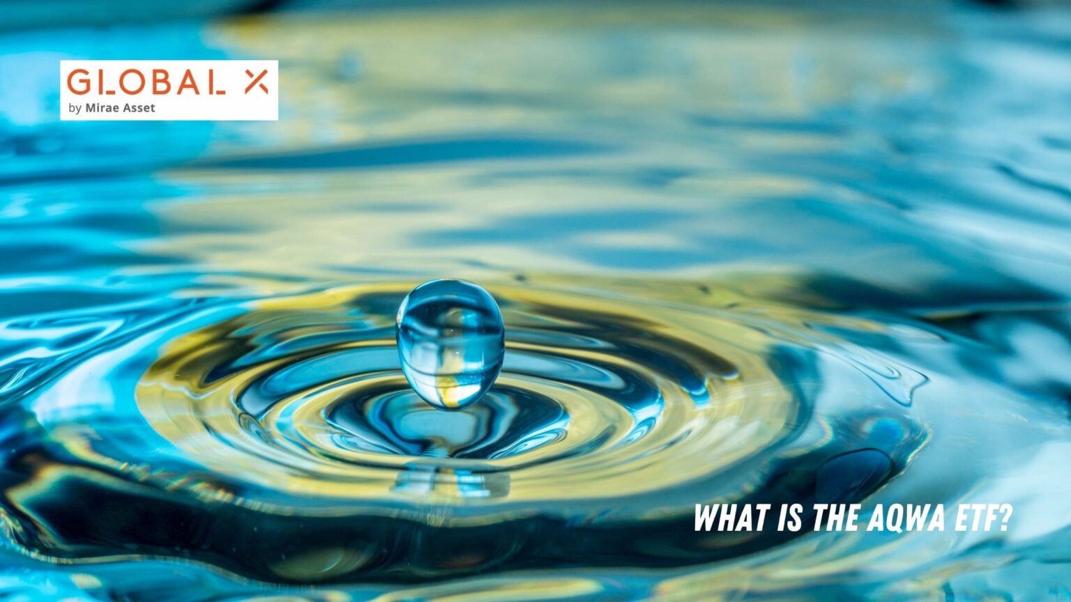 【新進気鋭の水ETF】グローバルX社のAQWAとは？ 旅リーマンどっとこむ