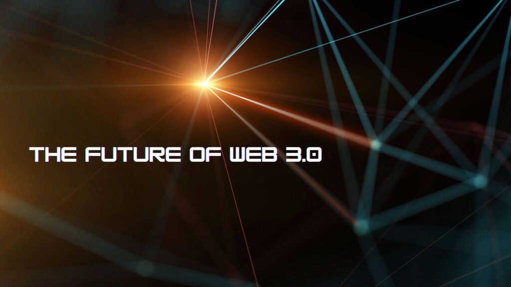 Web 3.0が実現する未来